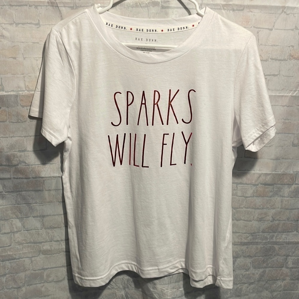 RAE Dunn Sparks Will Fly T shirt, medium.  NWOT. Clean, steamed, good condition